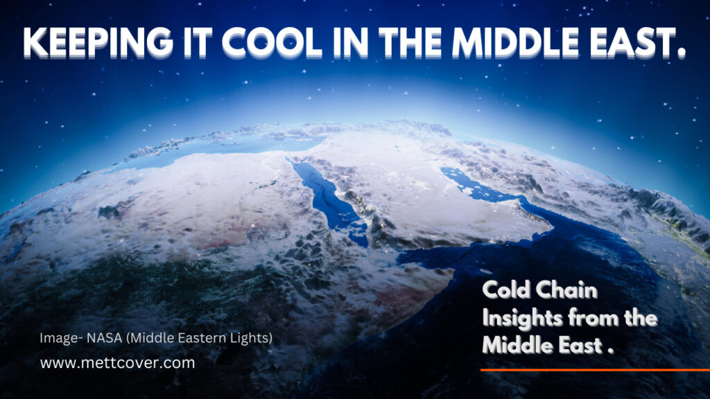 Cold Chain Insights from the Middle East